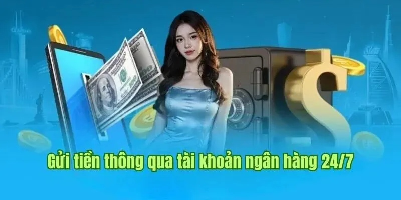 Những điều cần biết khi nạp tiền để giao dịch an toàn và thuận lợi